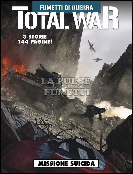 COSMO SERIE GIALLA # 78 - FUMETTI DI GUERRA - TOTAL WAR: MISSIONE SUICIDA
